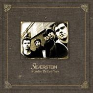 Silverstein/18 Candles The Early Years