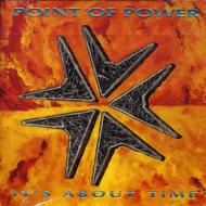 Point Of Power/It's About Time