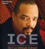 Ice T/Ice- A Memoir Of Gangster Life ＆ Redemption - From South Cen