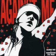 Against Me/Reinventing Axl Rose (Splattered Vinyl)