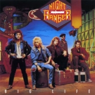 Night Ranger/Big Life