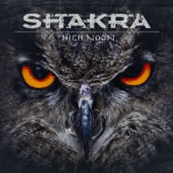 Shakra (Rock)/High Noon