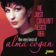 <the Very Best Of Alma Cogan> He Just Couldn`t Resist Her