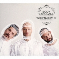 Whomadewho/Body Language Vol 17