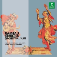 ラモー、ジャン＝フィリップ（1683-1764）/Dardanus Suite： Gardiner / Ebs