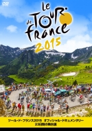 Le De Tour France 2015 Behind The Scenes The Official Documentary