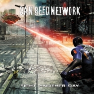 Dan Reed Network/Fight Another Day