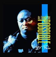 All Things Are Possible