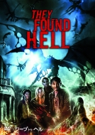 They Found Hell
