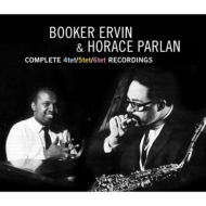 Booker Ervin / Horace Parlan/Complete 4tet / 5tet / 6te Recordings