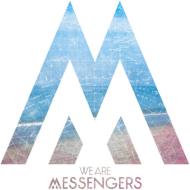 We Are Messengers
