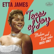 Etta James/Tears Of Joy Modern  Kent Sides 1955-1961 (24bit)(Rmt)