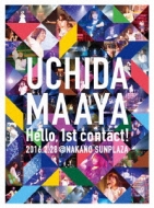 Uchida Maaya 1st Live[hello.1st Contact!]