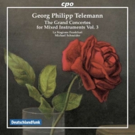 テレマン（1681-1767）/The Grand Concertos For Mixed Instruments Vol.3： M. schneider / La Stagione