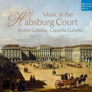 Baroque Classical/Music At The Habsburg Court： A. gabetta(Vn) / Cappella Gabetta