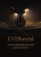 UVERworld 15&10 Anniversary Live LIMITED EDITION (Blu-ray)ySYՁz