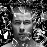 Nick Jonas/Last Year Was Complicated