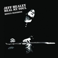 Jeff Healey/Heal My Soul Bonus Sessions (10inch)