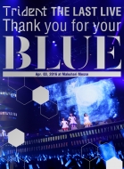 Trident (イオナ (Cv： 渕上舞 / タカオ (Cv： 沼倉愛美) / ハルナ (Cv： 山村響))/Thank You For Your Blue @幕張メッセ