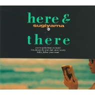 here & there