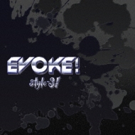 EVOKE!
