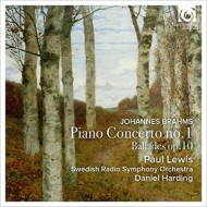 ブラームス（1833-1897）/Piano Concerto 1 ： Paul Lewis(P) Harding / Swedish Rso +ballades