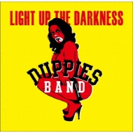 DUPPIES BAND/Light Up The Darkness
