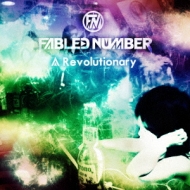 FABLED NUMBER/A Revolutionary