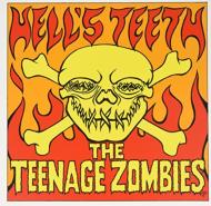 Teenage Zombies/Hell's Teeth (Coloured Vinyl) (10inch) (Ltd)