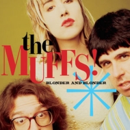 The Muffs/Blonder  Blonder