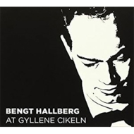 Bengt Hallberg/At Gyllene Cirkeln
