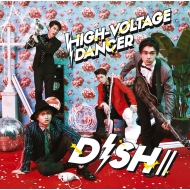 DISH///High-voltage Dancer (A)(+dvd)(Ltd)