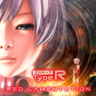 Carat TypeR/Red Lamentation (+dvd)