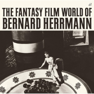 ϡޥ󡢥Сʡɡ1911-1975/Fantasy Film World Of Bernard Herrmann
