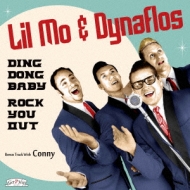 Lil' Mo ＆ The Dynaflos/Ding Dong Baby / Rock You Out