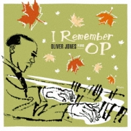 Oliver Jones/I Remember Op ԡۤ