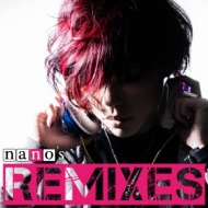 ʥ/Nano's Remixes