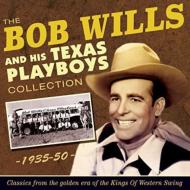 Bob Wills  His Texas Playboys/Bob Wills Collection 1935-50