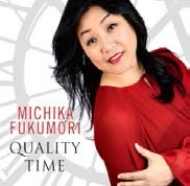 Michika Fukumori/Quality Time (Digi)