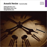 Acoustic Version/Time In Time Out