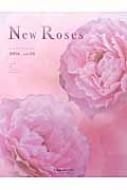 New Roses 2016