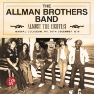 Allman Brothers Band/Almost The Eighties
