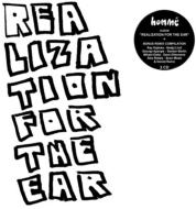 Realization For The Ear +Remixes -Interpretatios