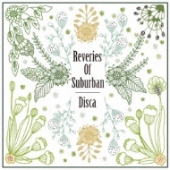 Reveries Of Suburban