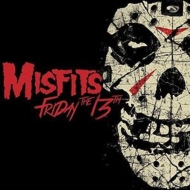 Misfits/Friday The 13th