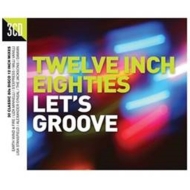 Various/Twelve Inch 80s Let's Groove