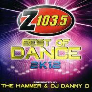 Various/Z103.5 Best Of Dance 2k12