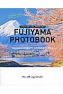 �t�@���^�X�e�B�b�N!�Ƌ��т����Ȃ� Fujiyama Photo Book