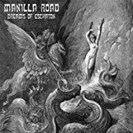 Manilla Road/Dreams Of Eschaton