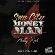 Philthy Rich/Sem City Money Man 4 (Digi)